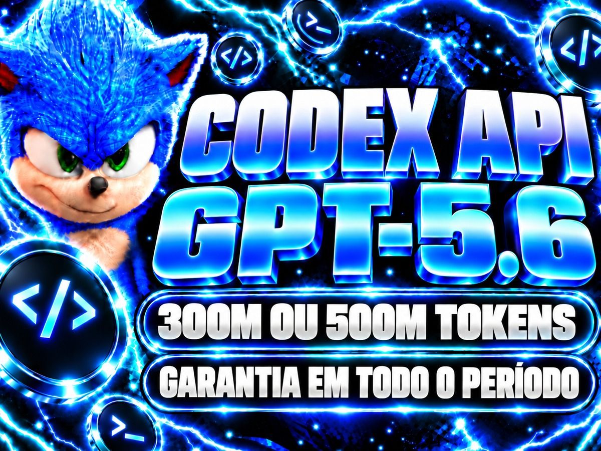 Codex API GPT-5.6 | 300M ou 500M Tokens | Acesso e Garantia de 15 ou 30 Dias