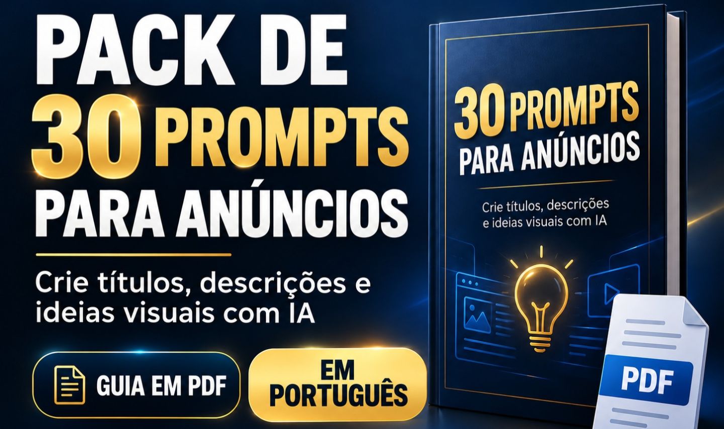 Pack de 30 Prompts para Anúncios com IA