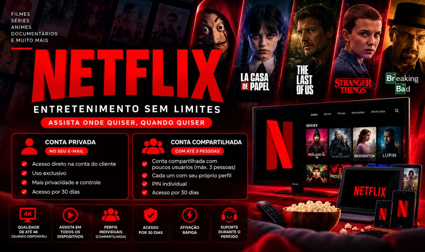 Conta Netflix 4K | COMPARTILHADA | SEM ANÚNCIOS | Entrega automática