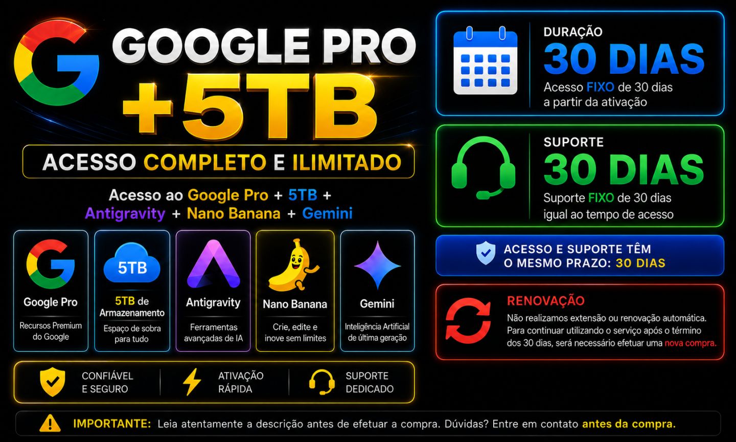 GOOGLE PRO + 5TB | ACESSO COMPLETO | 30 DIAS