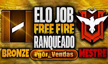 Elo job Free Fire/Patentes/Ranqueado