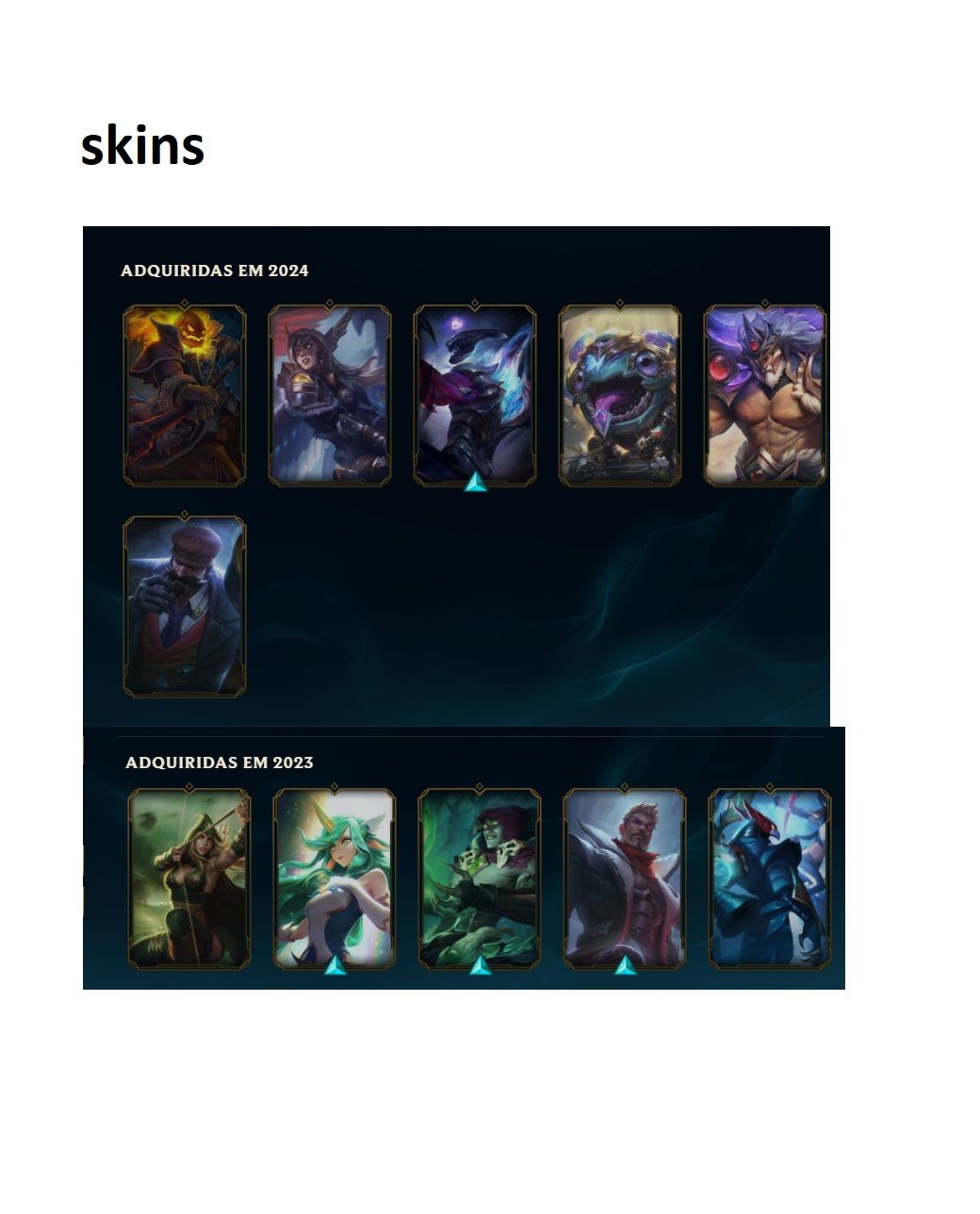 CONTA LOL OURO III 11 SKINS (COM TRYNDAMERE E KOG'MAW VITORIOSO + CROMAS)