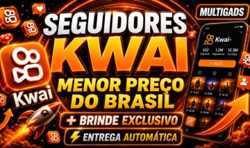 KWAI SEGUIDORES (1K POR R$4,99) E CURTIDAS + BRINDE - ENTREGA AUTOMÁTICA
