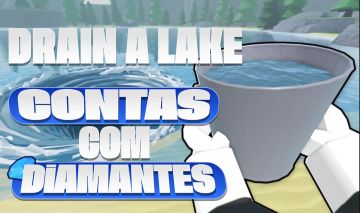 [MENOR PREÇO] CONTAS DRAIN THE LAKE | DRENAR O LAGO | CONTA COM DIAMANTE E WIN