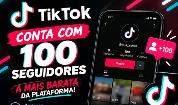 CONTA TIKTOK 100 SEGUIDORES | MENOR PREÇO DA GGMAX!