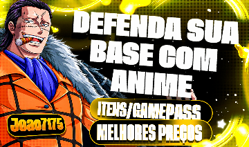 [UPD] DEFEND UR BASE WITH ANIME ROBLOX-DEFENDA BASE ANIME-TROPAS/GAMEPASS PASSES