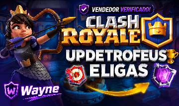 CLASH ROYALE! SERVIÇO DE UP DE CONTA > 1K, 2K, 3K ATÉ 12K TROFÉUS (100% SEGURO)