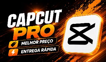 CAPCUT PRO + CANVA PRO BRINDE | ACESSO RÁPIDO E SEGURO
