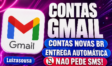 CONTAS GMAIL/GOOGLE NOVAS IP BR ALTA QUALIDADE SEM SMS! - ENTREGA AUTOMÁTICA