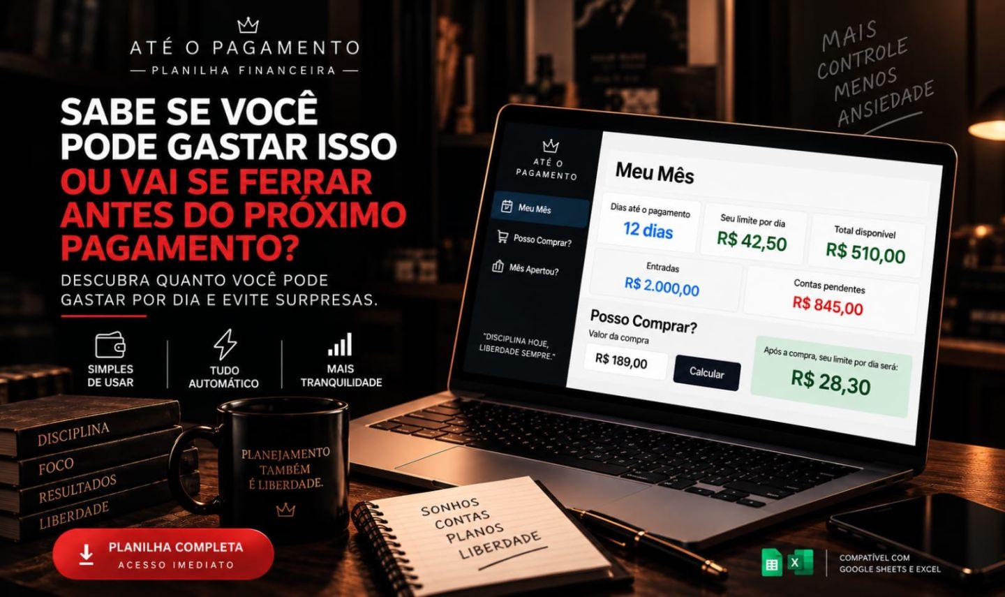 ATÉ O PAGAMENTO | Quanto Posso Gastar por Dia? | Planilha Financeira Automática