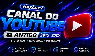 CANAL DO YOUTUBE ANTIGO (2015~2025)
