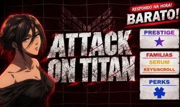 ATTACK ON TITAN REVOLUTION (SERVIÇOS A PREÇO DE PÃO!!!)
