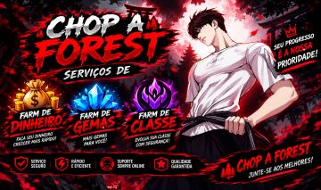 CHOP A FOREST/ SERVIÇOS 90%