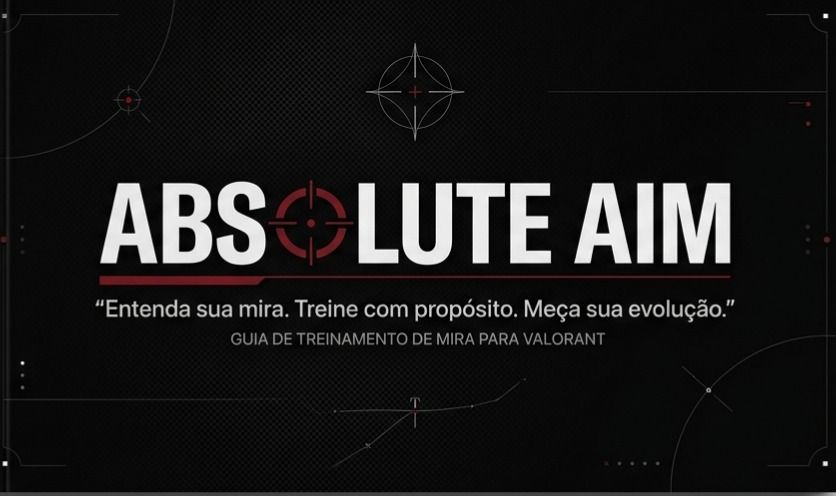 ABSOLUTE AIM GUIA DE TREINO DE MIRA PARA VALORANT (PDF)