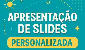 Apresentação de Slides, Resumo de textos, Criação de redação e MUITO MAIS!