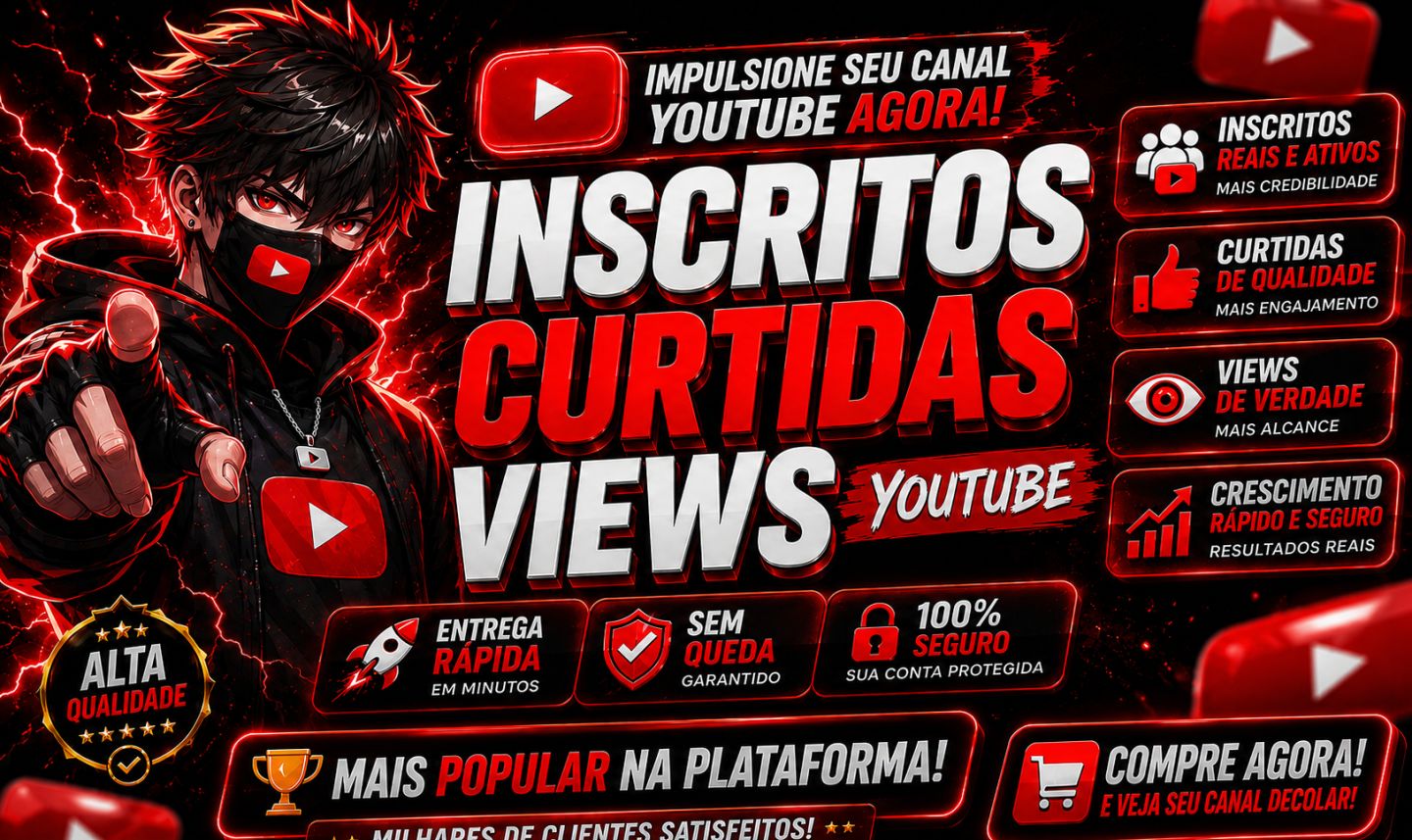 [PROMOÇÃO] INSCRITOS YOUTUBE - CURTIDAS E VIEWS - MENOR PREÇO!!