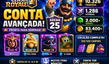 CONTA CLASH ROYALE | 10.326 TROFÉUS | ARENA 25 122/122 CARTAS CARTAS NV 16/14 |