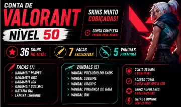 CONTA VALORANT NÍVEL 50 SKINS PREMIUM E MUITO COBIÇADAS!