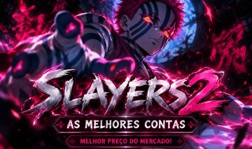 CLEBERT STORE SLAYERS 2 (CONTAS EM PROMOÇÃO!!)