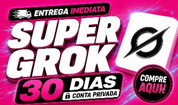 SUPER GROK 30 DIAS(CONTA PRIVADA) + CANVA PRO - MELHOR PREÇO