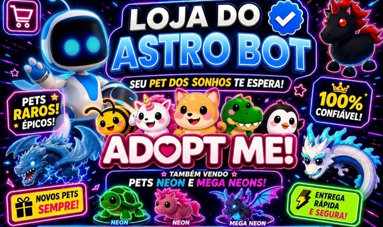 ASTRO BOT/ADOPT ME/ PETS ANTIGOS/ PETS NEONS E MEGAS/ LENDÁRIO