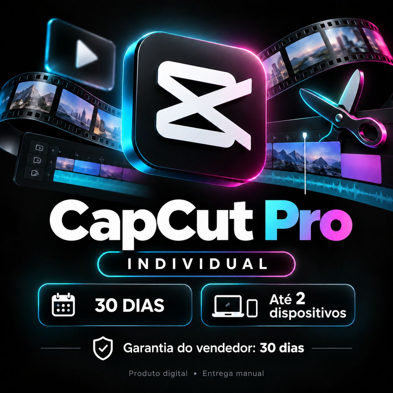 CapCut Pro individual | 30 dias | Até 2 dispositivos