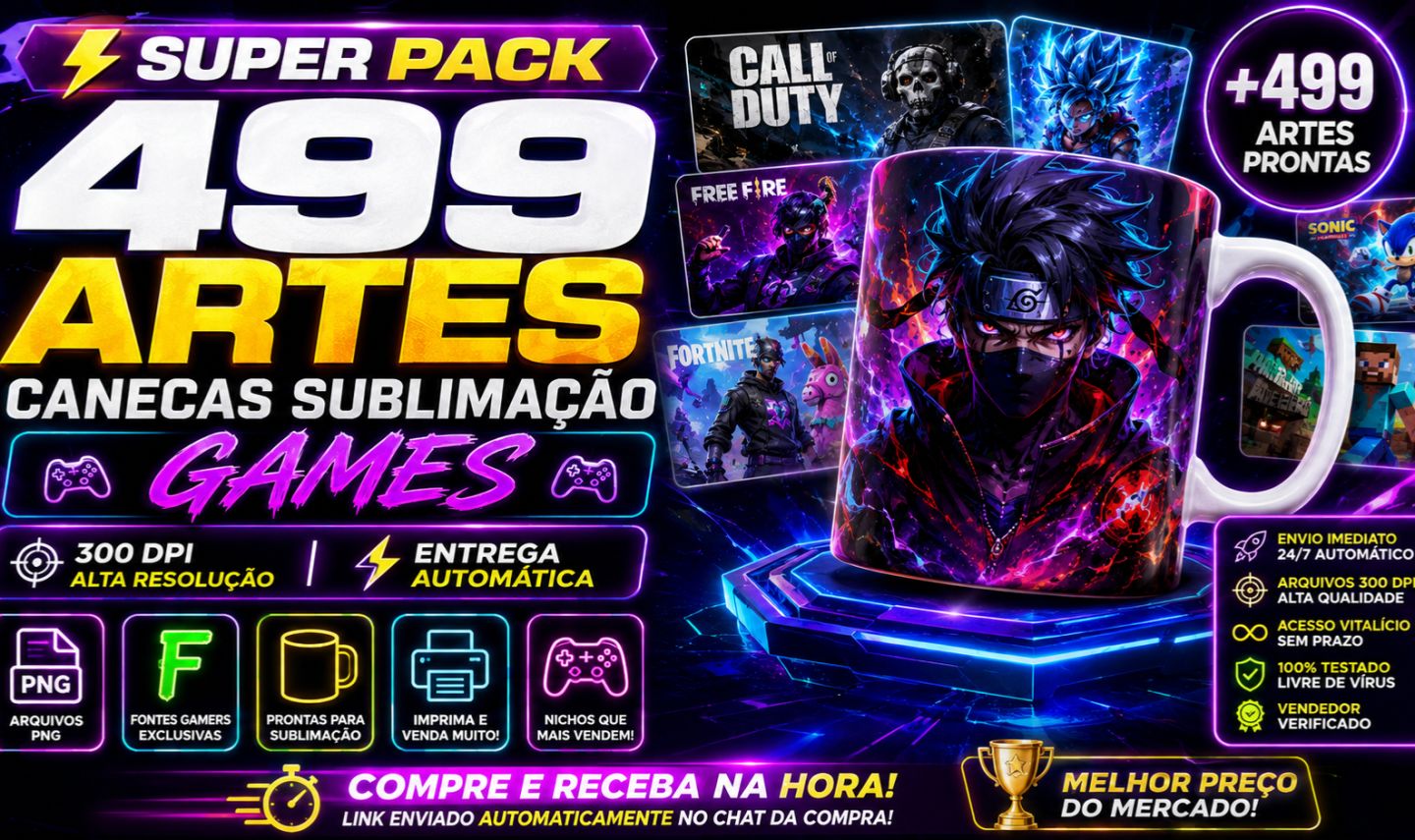SUPER PACK 499 ARTES CANECAS SUBLIMAÇÃO GAMES | 300 DPI | ENTREGA AUTOMÁTICA