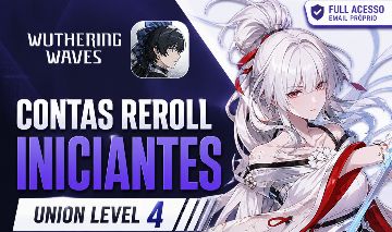 Contas Reroll Wuthering Waves | Union Lv 411 | Ticket Limitado Aniversário Livre