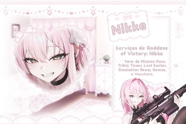 [Goddess of Victory: Nikke] - SERVIÇOS: farm, passe, missões