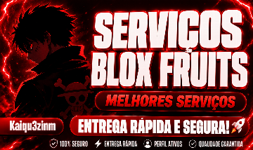 SERVIÇOS BLOX FRUITS /// NÃO VENDEMOS CONTAS!! (75% OFF) MELHOR PREÇO