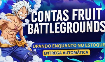 [LEIA A DESCRIÇÃO] CONTAS FRUIT BATTLEGROUNDS COM ENTREGA AUTOMÁTICA E BÔNUS!!