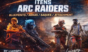 (MELHOR PREÇO) ARC RAIDERS - ARMAS, SAQUES, ATTACHMENTS E BLUEPRINTS