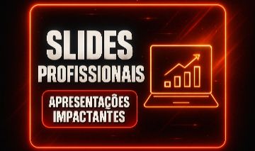PROMOÇÃO: SLIDE - PROFISSIONAL IMPACTANTES E QUALIDADE ALTA - MELHOR DO MERCADO!