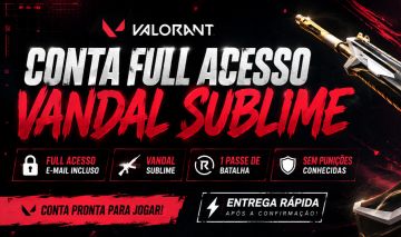 Conta VALORANT | Full Acesso | Vandal Sublime