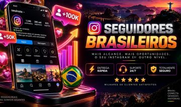 [MAIS BARATO DO SITE] SEGUIDORES INSTAGRAM - CURTIDAS E VIEWS