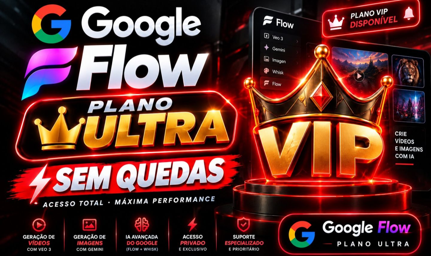 PLANO VIP [Google Ultra] Veo 3.1 | sem Quedas! 30 Dias| Low Priority + Brinde