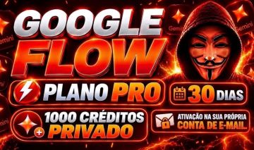 Google Flow Pro | 1000 Créditos | Menor Preço