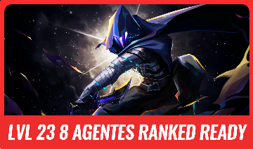 ( LVL 23 8 AGENTES ) RANKED READY- 110 RADIANITA ( SERVER BR - SEM ELO )