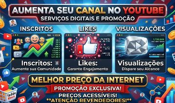 YOUTUBE - likes, visualizações, inscritos e muito mais