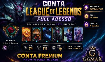 CONTA LEAGUE OF LEGENDS FULL ACESSO - COMP LIBERADO - ENTREGA AUTOMATICA