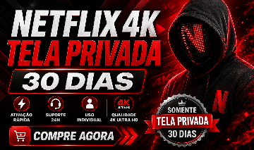 NETFLIX 4K PREMIUM TELA PRIVADA