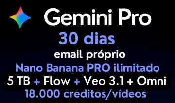 Gemini Pro + 5Tb + Veo 3.1 + Flow + Omni Flash - 30 Dias