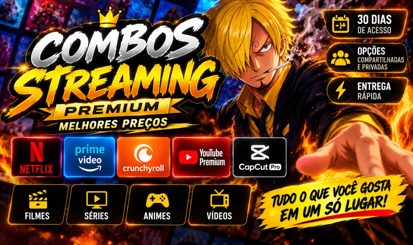 COMBOS STREAMING PREMIUM | NETFLIX, PRIME VIDEO, CRUNCHYROLL | MELHORES PREÇOS