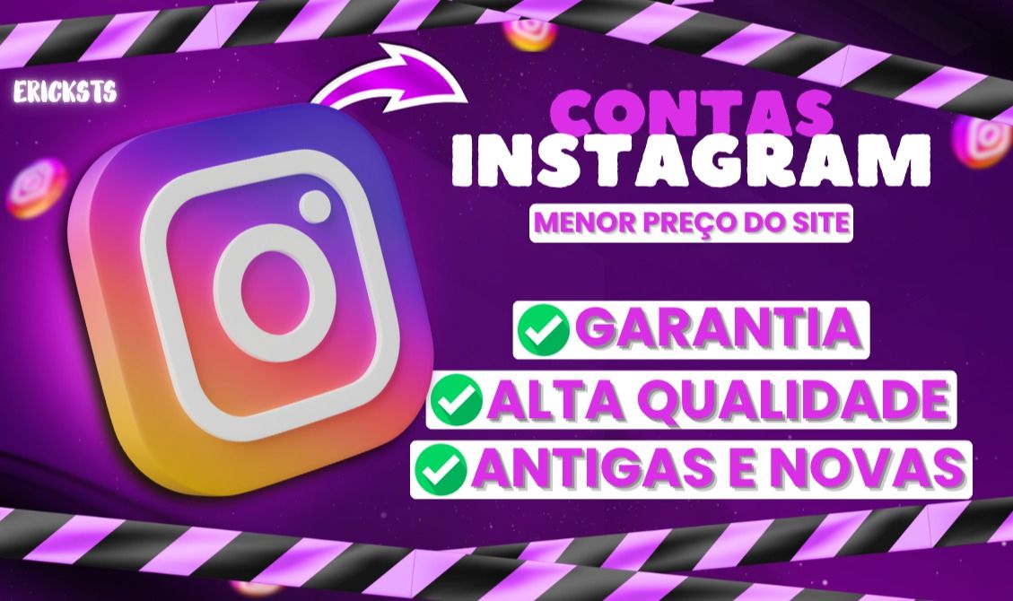 [MENOR PREÇO] CONTAS INSTAGRAM NOVAS & ANTIGAS | IP MIX | PREÇO DE FORNECEDOR