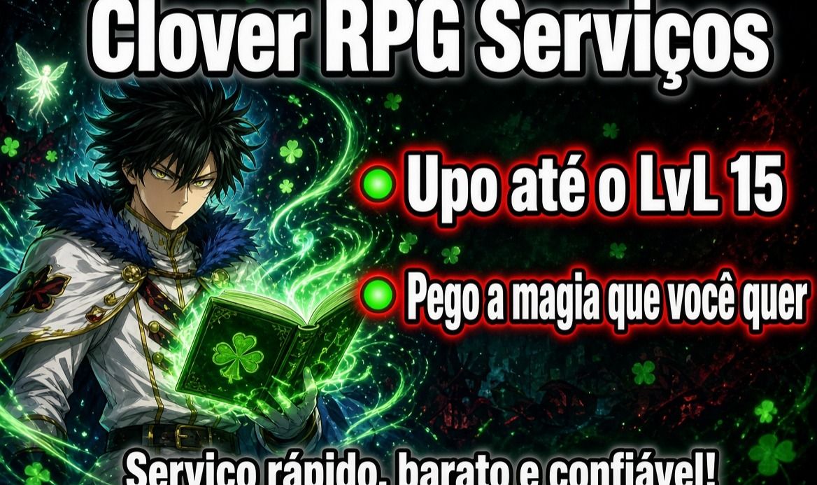Clover Rpg - Serviços , Upar até o 15