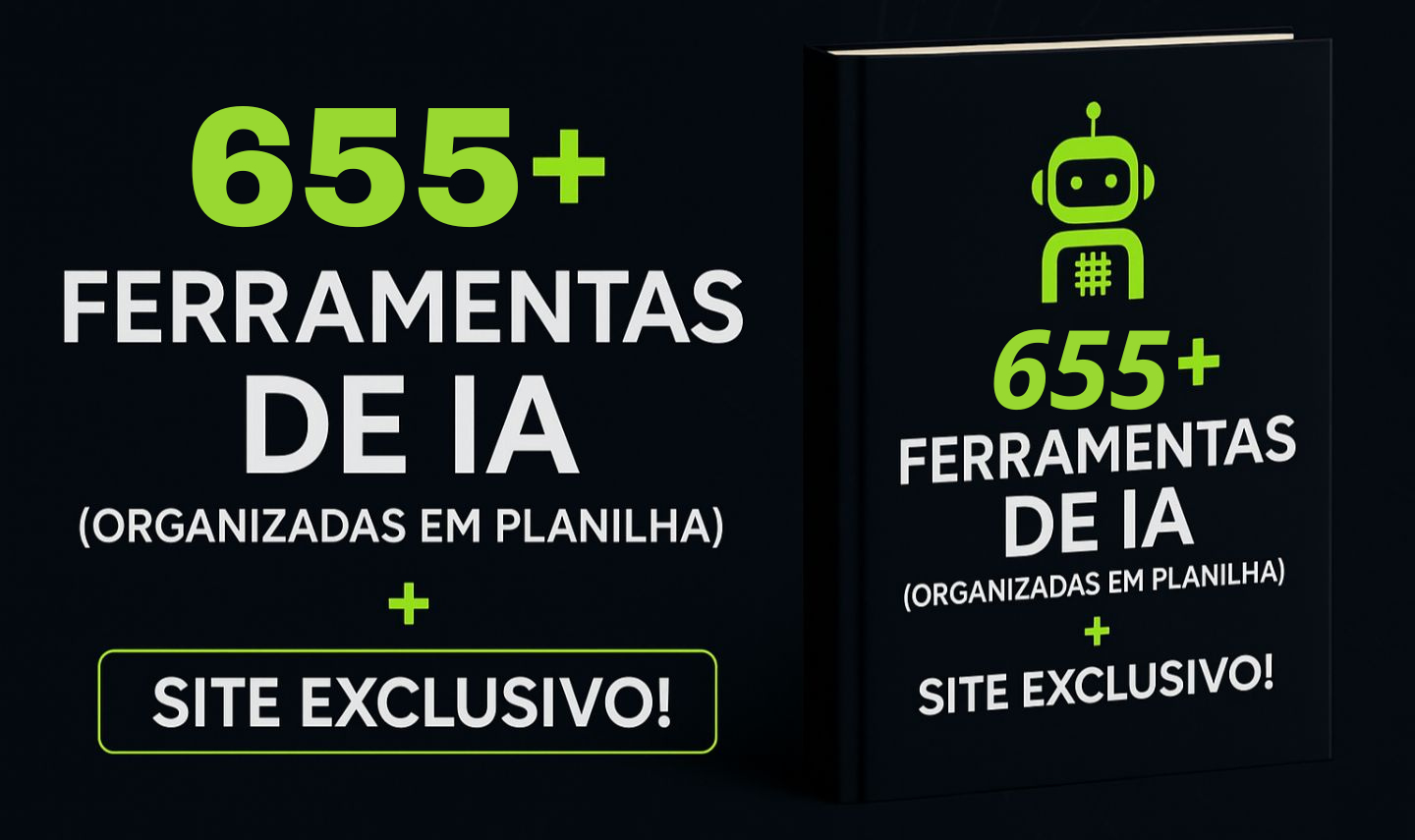 655+ Ferramentas de IA (Organizadas em Planilha) + Site Exclusivo