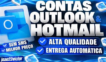 20x CONTAS EMAIL OUTLOOK & HOTMAIL | NÃO PRECISA DE SMS | ENTREGA AUTOMÁTICA