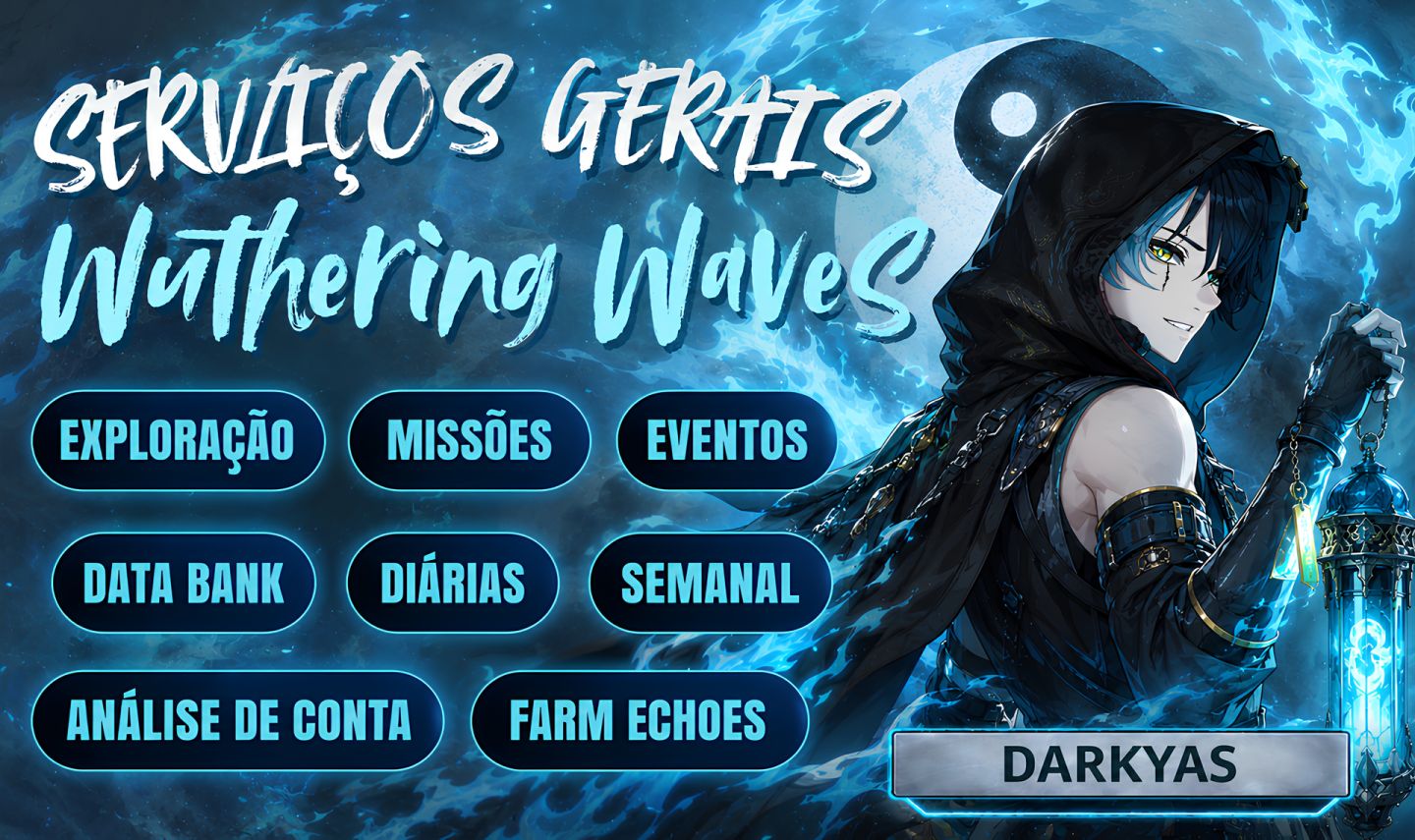 Serviços Gerais - Wuthering Waves Versão 3.7!