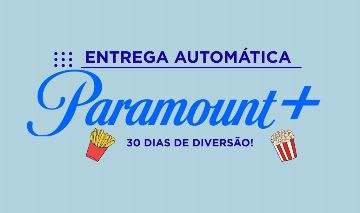 PARAMOUNT+ 30 DIAS - ENTREGA AUTOMÁTICA