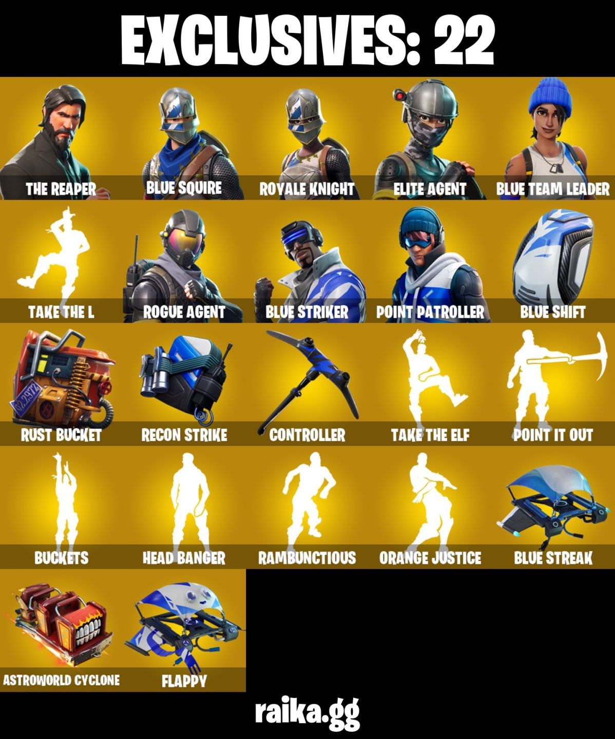 87 skins s2 Blue squire Royale Knight , s3 The Reaper 250 VB Rogue Agent